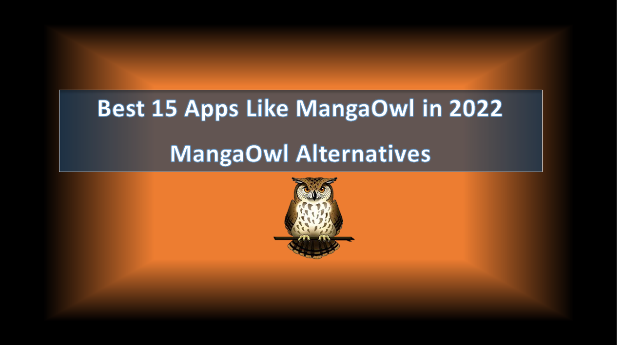 Apps Like MangaOwl