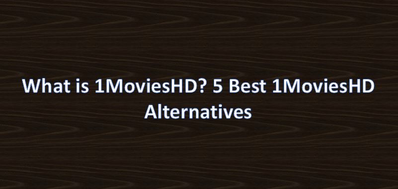 What is 1MoviesHD