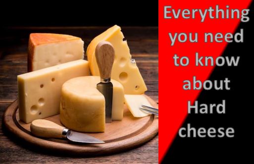 about Hard cheese