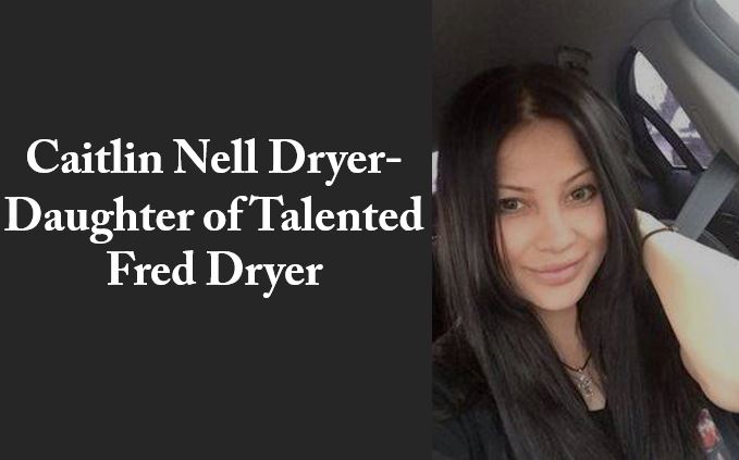 Caitlin Nell Dryer