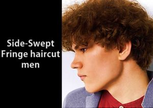 Side-Swept Fringe haircut men